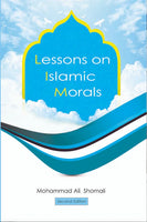 Lessons on Islamic Morals